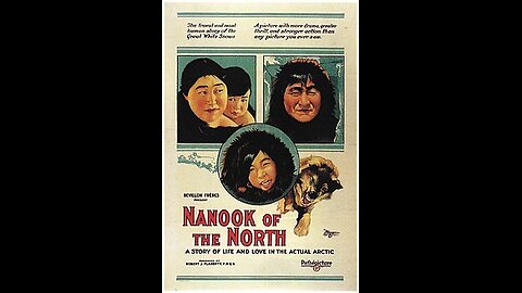 Movie From the Past - Nanook of the North - 1922
