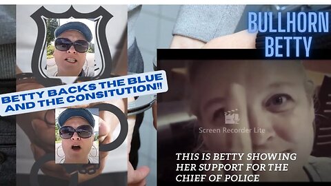 "We always back the blue" & "We keep getting things in the right-wing column." Bullhorn Betty