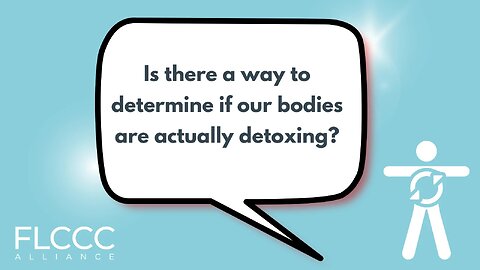 Is there a way to determine if our bodies are actually detoxing?