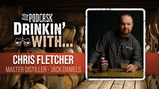 Drinkin' with Chris Fletcher Jack Daniels Master Distiller