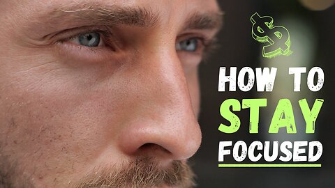 From Distraction to Dedication: How to Stay Focused