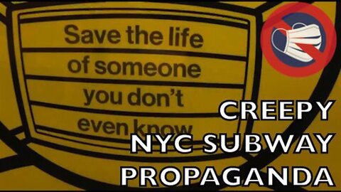 Creepy NYC Subway Mask Propaganda