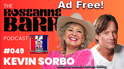 The Roseanne Barr Podcast-Kevin Sorbo saves America-Ad Free!