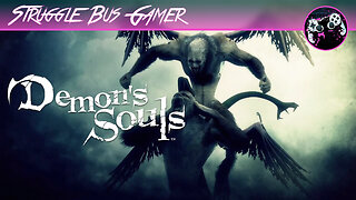 The Flamelurker is Extinguished, But Now About Those Maneaters... | Demon's Souls (6)