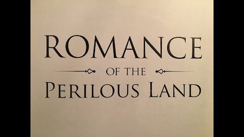 Romance of the Perilous Land - JDR en Bref