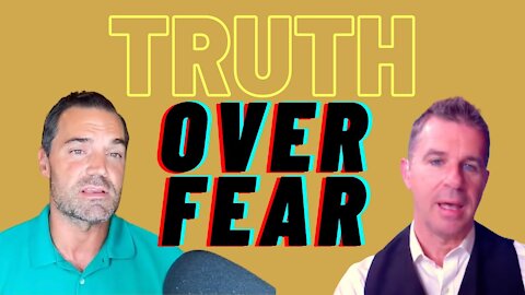 Patrick Coffin Reminds Us: "Truth Over Fear!"