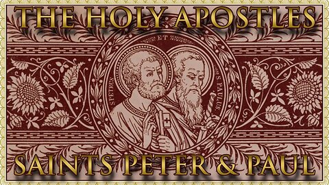 The Daily Mass: SS. Peter & Paul, Apostles