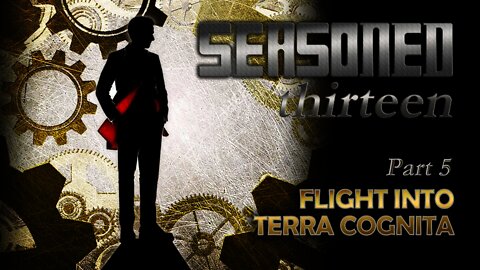 Ep. 5: The Doctor - Seasoned Thirteen - "Flight Into Terra Cognita"
