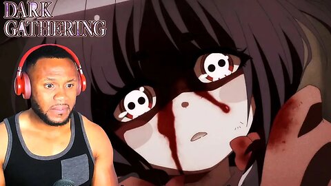 Dark Gathering Episode 3 REACTION/REVIEW!