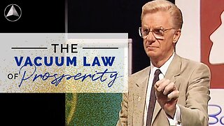 The Vacuum Law of Prosperity | Bob Proctor