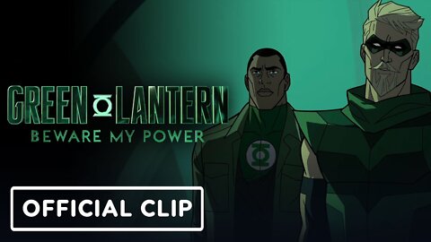 Green Lantern: Beware My Power - Clip