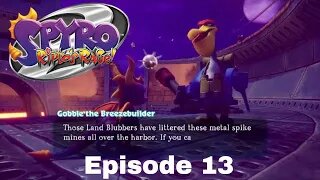 Spyro Reignited Trilogy Ripto's Rage Episode 13 Breezey Harbor