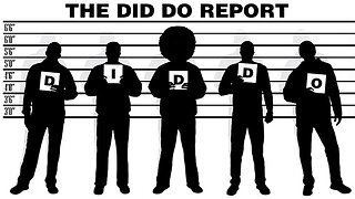 The Did Do Report