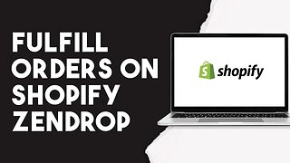 How To Fulfill Orders On Shopify Zendrop