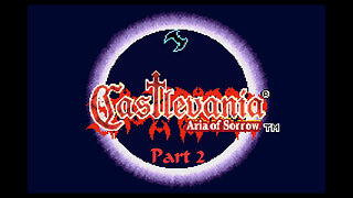 Castlevania Aria of Sorrow part 2