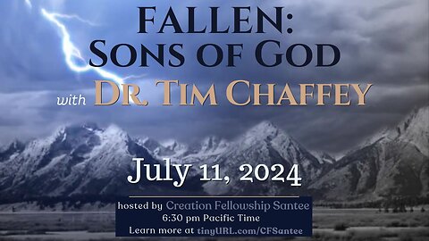 Fallen: Sons of God with Dr. Tim Chaffey