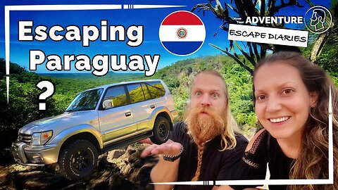 Starting our South America overland-roadtrip in rural PARAGUAY with no time to prepare [AED-S01E09]