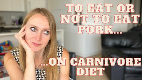 To Eat Or Not To Eat Pork On Carnivore Diet