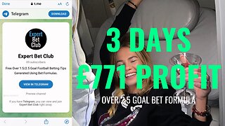 Football Betting Formula: Over 2.5 Goal Betting Strategy £771 Profit 3 Days