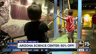 Get 50% off the Arizona Science Center