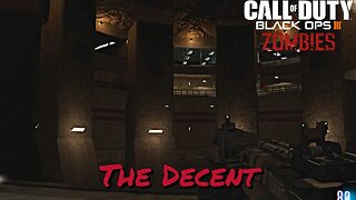 Call of Duty BO3 The Decent Custom Zombies map gameplay (no commentary)