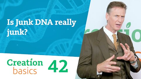 Is Junk DNA Really Junk? (Creation Basics, Episode 42)