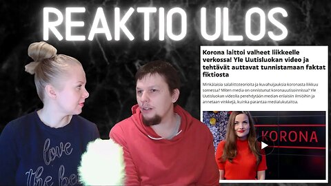 Reaktio Ulos - Yle - Korona laittoi valheet liikkeelle verkossa