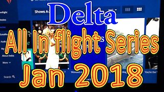 Delta Airlines In flight Series for January 2018 (All series)