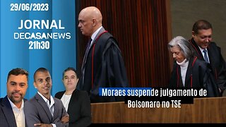 JORNAL DC NEWS - 29/06/2023 - Moraes suspende julgamento de Bolsonaro no TSE