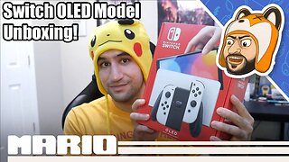 Nintendo Switch OLED Model - Unboxing, Rambling, & Comparisons