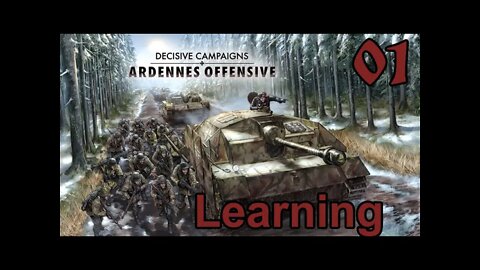 Learning Decisive Campaigns: Ardennes Offensive 01