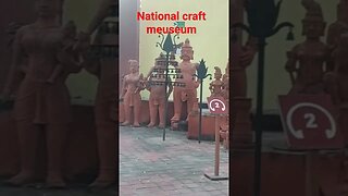 Mini vlog National Craft meuseum/शिल्प संग्रहालय/craft museum in delhi/national craftsmuseum pragati