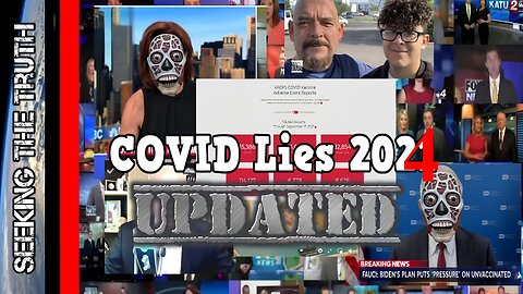 COVID Lies #COVIDLIES Documentary 2024 UPDATED #SeekingTheTruth 💉🐍⚰️🪦