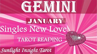 GEMINI A New Love Opens You Up Like No Other & Makes You Believe Again!💝January 2023