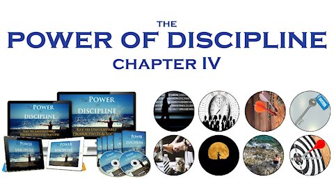 The Power of Discipline - Chapter Four