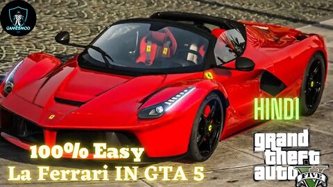 HOW TO INSTALL LA FERRARI IN GTA 5 | FERRARI ADD TO GTA 5 | GTA V MODS | ADDON SUPERCARS IN GTA V