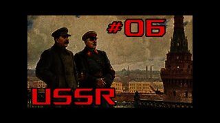 Soviet Union - Hearts of Iron IV #06 - How Good is Communism?