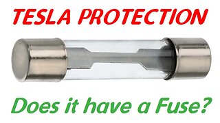 Tesla Protection - Does it have a fuse?