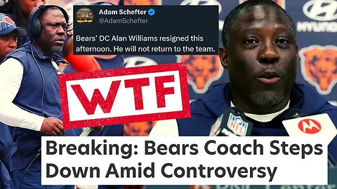 Bears Defensive Coordinator Alan Williams RESIGNS Amid CRAZY Reports | What Is Going On In Chicago?