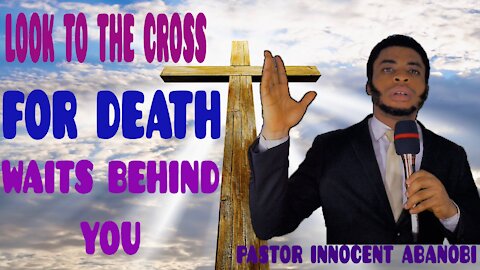Look to the cross