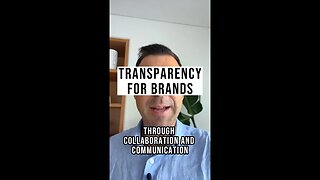 Transparency for Brands through Collaboration & Communication 🚀