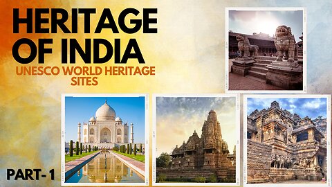 India's Top 5_ Unveiling MOST VISITED UNESCO World Heritage Sites