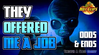 An Alien Abduction | Odds and Ends (Hot Clip)