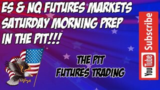 The Pit Futures Trading ES NQ Market Preparation