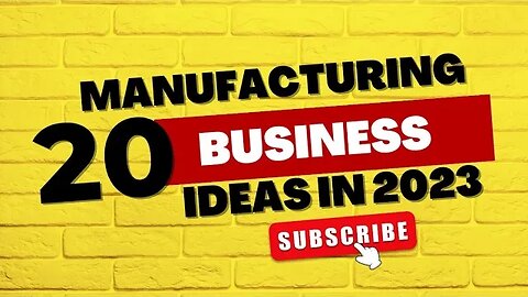 Top 20 Money-Making Manufacturing Business in 2023 You NEED to Know