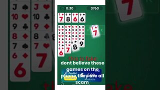 dont believe these games on the phone,they are all scam