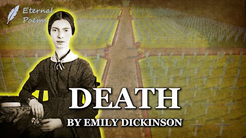 Because I Could Not Stop For Death - Emily Dickinson | Eternal Poems