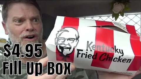 Another Day, Another KFC $4.95 Fill Up Box