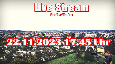 Live Stream am 22.11.2023 aus Dresden