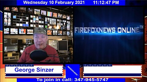 FIREFOXNEWS ONLINE™ Feb. 10Th, 2021 Broadcast